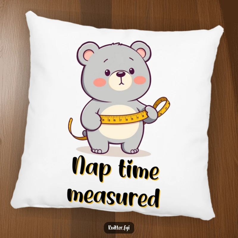 Funny Pillow featuring a determined bear measuring fabric with a golden measuring tape, offering comfort and a chuckle.