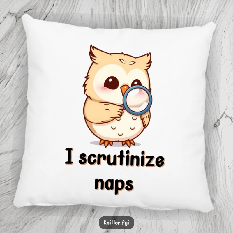 Funny owl pillow depicting a smiling owl with a magnifying glass inspecting a tiny seam, a humorous decorative accent.