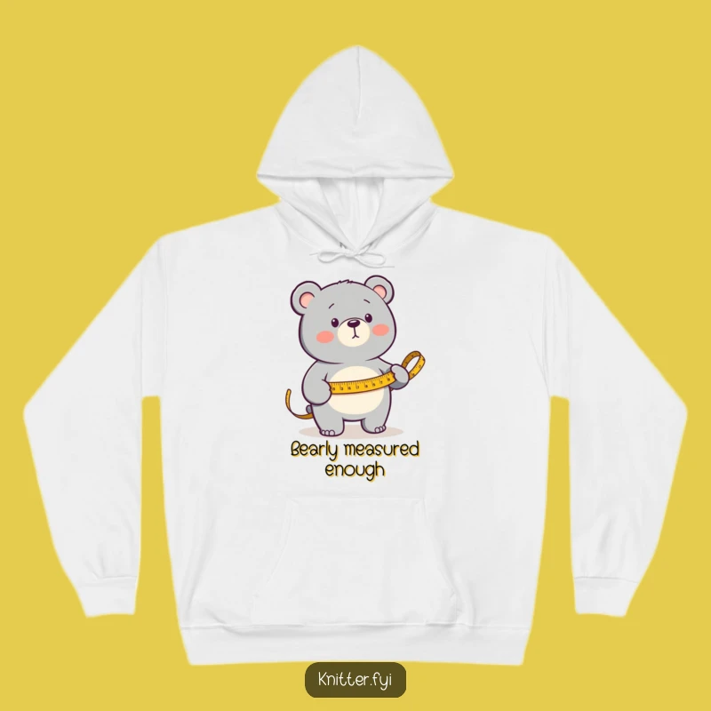 Funny Bear Measuring Hoodie: Cozy Determined Bear with Golden Tape, Ultimate Funny Gift