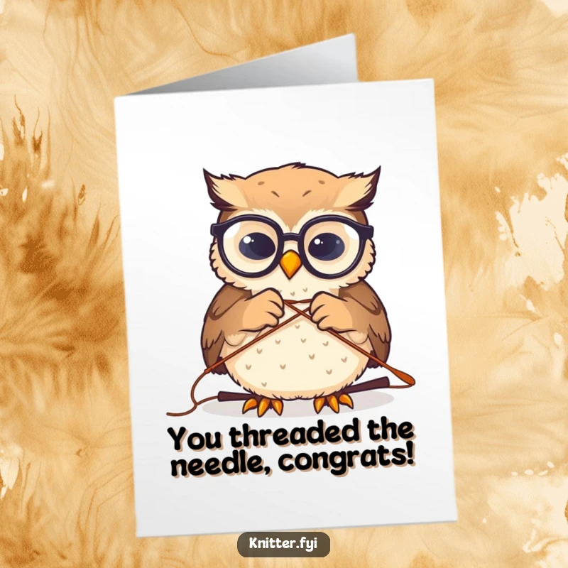 Funny Free Printable Owl Congratulations Card: Detail-oriented owl with glasses sewing, celebrating accomplishments with sharp wit.