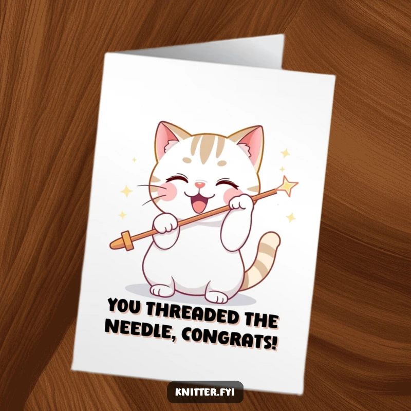 Funny Free Printable Congratulations Card: Cat enthusiastically threads a giant sparkling needle, a quirky DIY gift.