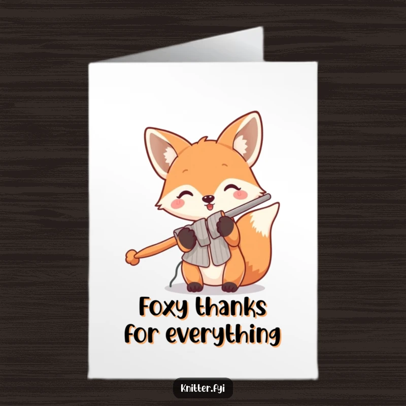 Funny Free Printable Thank You Card: Energetic fox holding giant knitting needles, a unique and funny DIY gift.