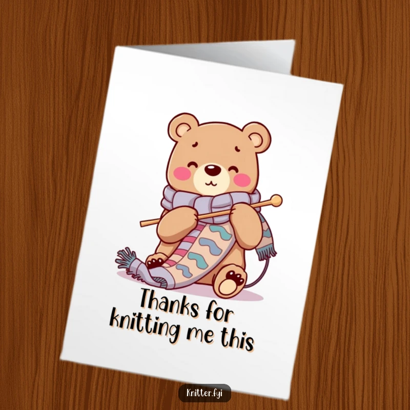 Funny Free Printable Thank You Card: Bear knitting a long scarf, a cozy and humorous DIY gift of thanks.